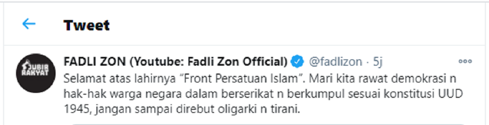 Fadli Zon ucapkan selamat atas lahirnya Front Persatuan Islam di akun Twitter miliknya @fadlizon.
