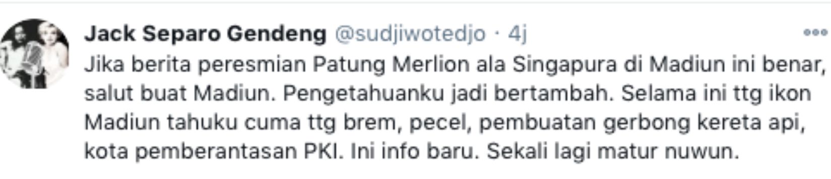 Terkait pembuatan patung Merlion, Sudjiwo Tejo malah mengapresiasi pemerintah Madiun.*