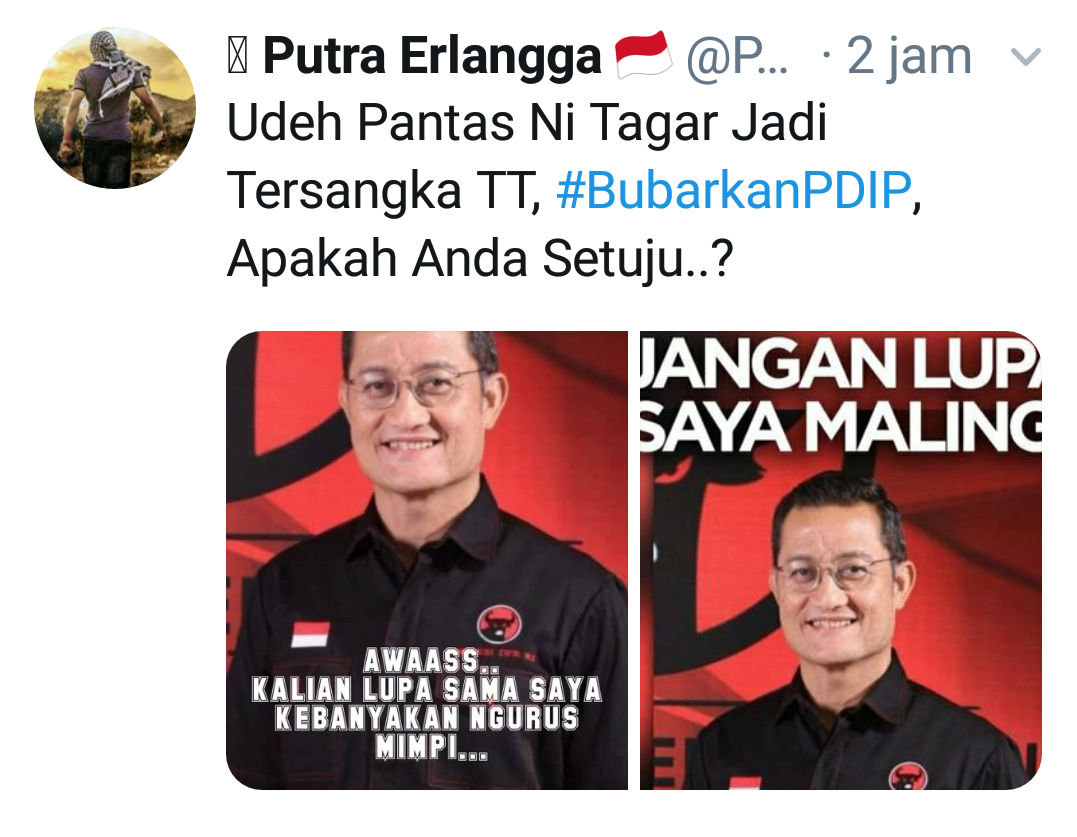 Unggahan Twitter akun @putraerlangga_ soal #bubarkanPDIP 