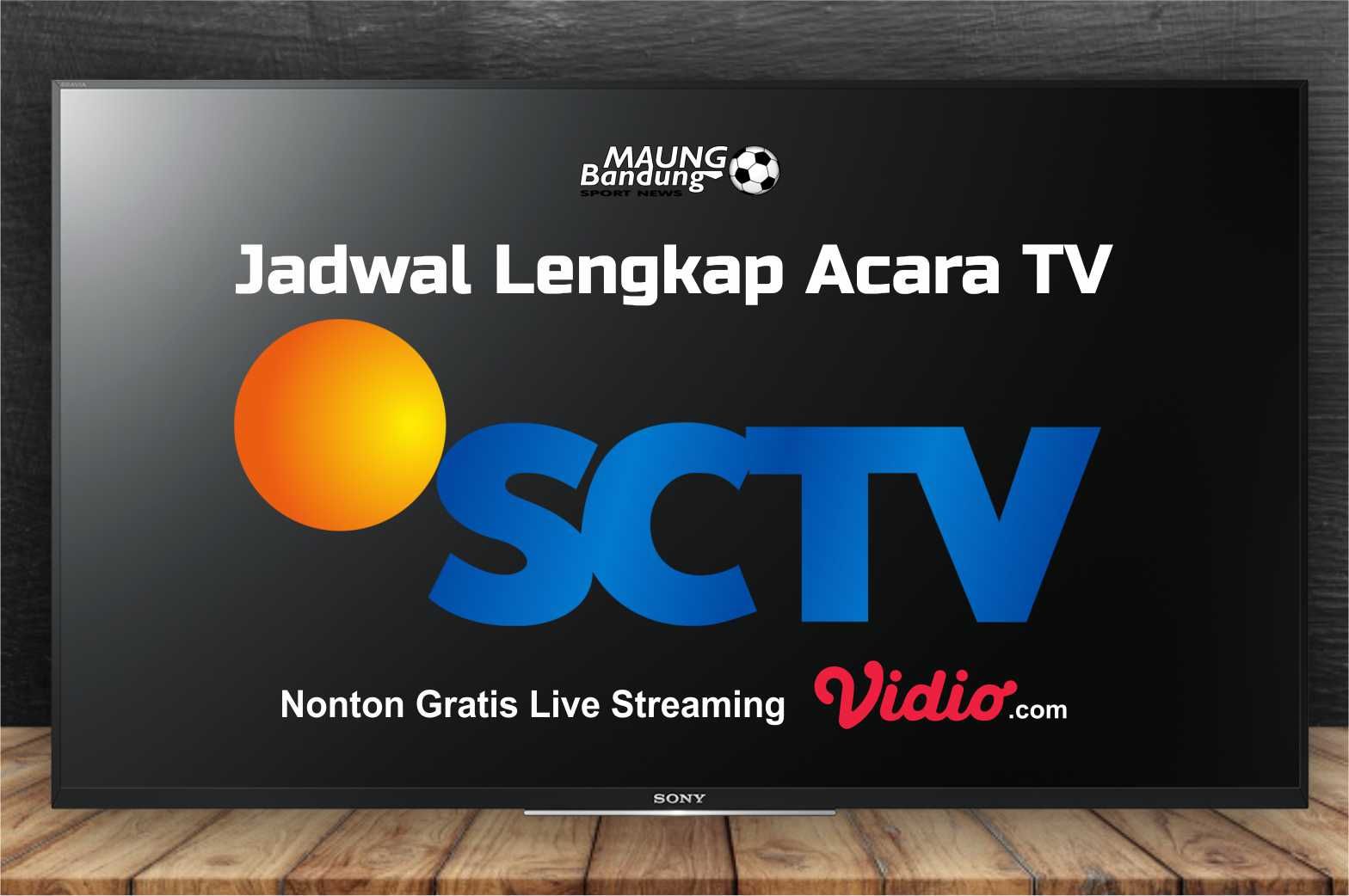 Jadwal Tv Sctv Hari Ini Sabtu 23 Januari 2021 Nonton Live Streaming Disini Maung Bandung