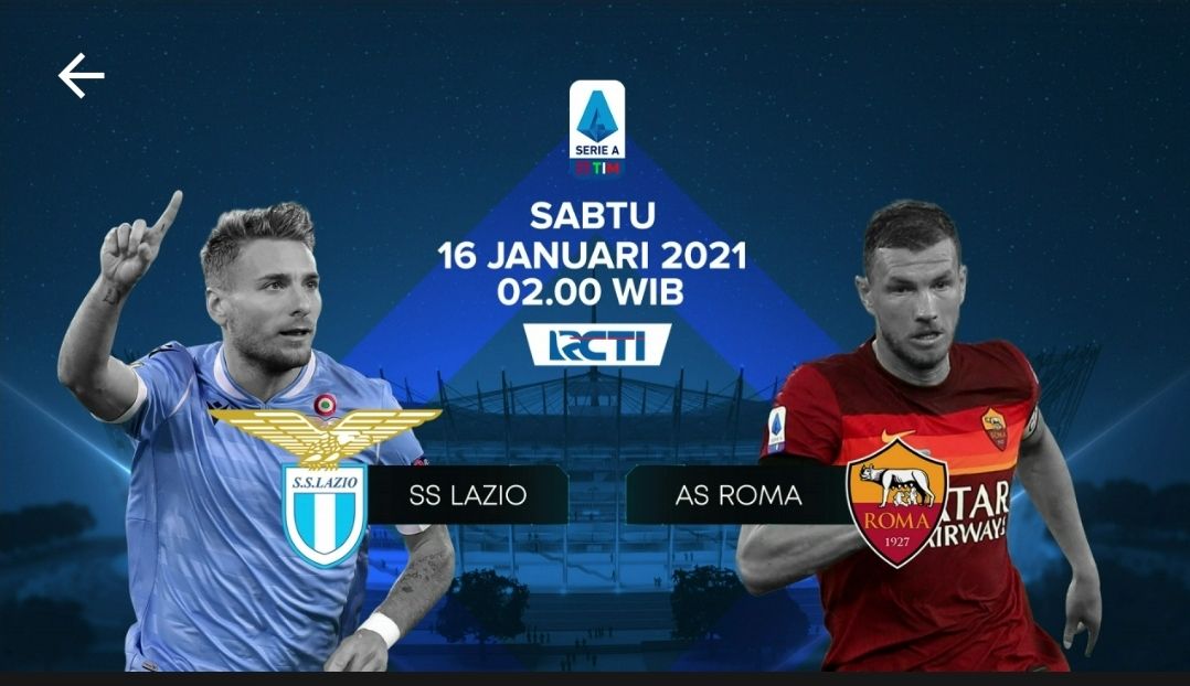 Akses live streaming Lazio vs Roma Liga Italia live RCTI