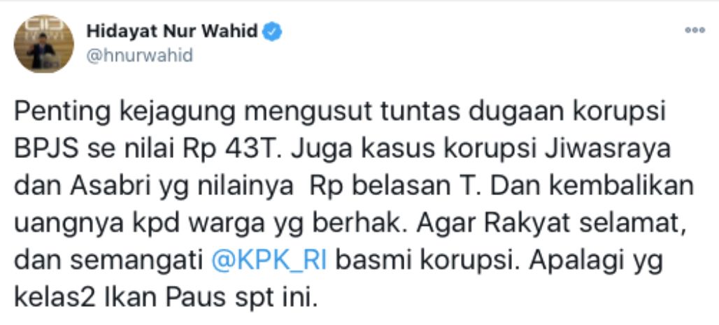 Hidayat Nur Wahid mengomentari dugaan kasus korupsi BPJS Ketanagakerjaan.*