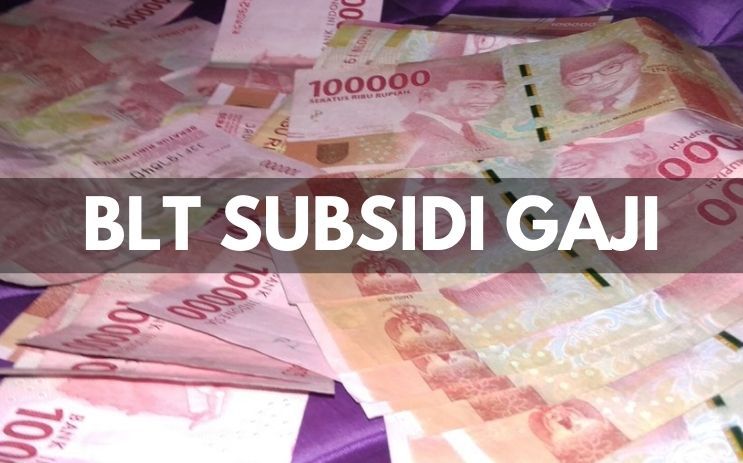 Ilustrasi BLT Subsidi Gaji BPJS Ketenagakerjaan Rp2,4 juta.