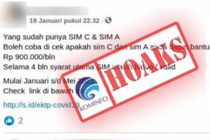Hoaks tentang para pemilik SIM A dan SIM C di Indonesia akan mendapatkan bantuan Rp 900 ribu dari pemerintah 