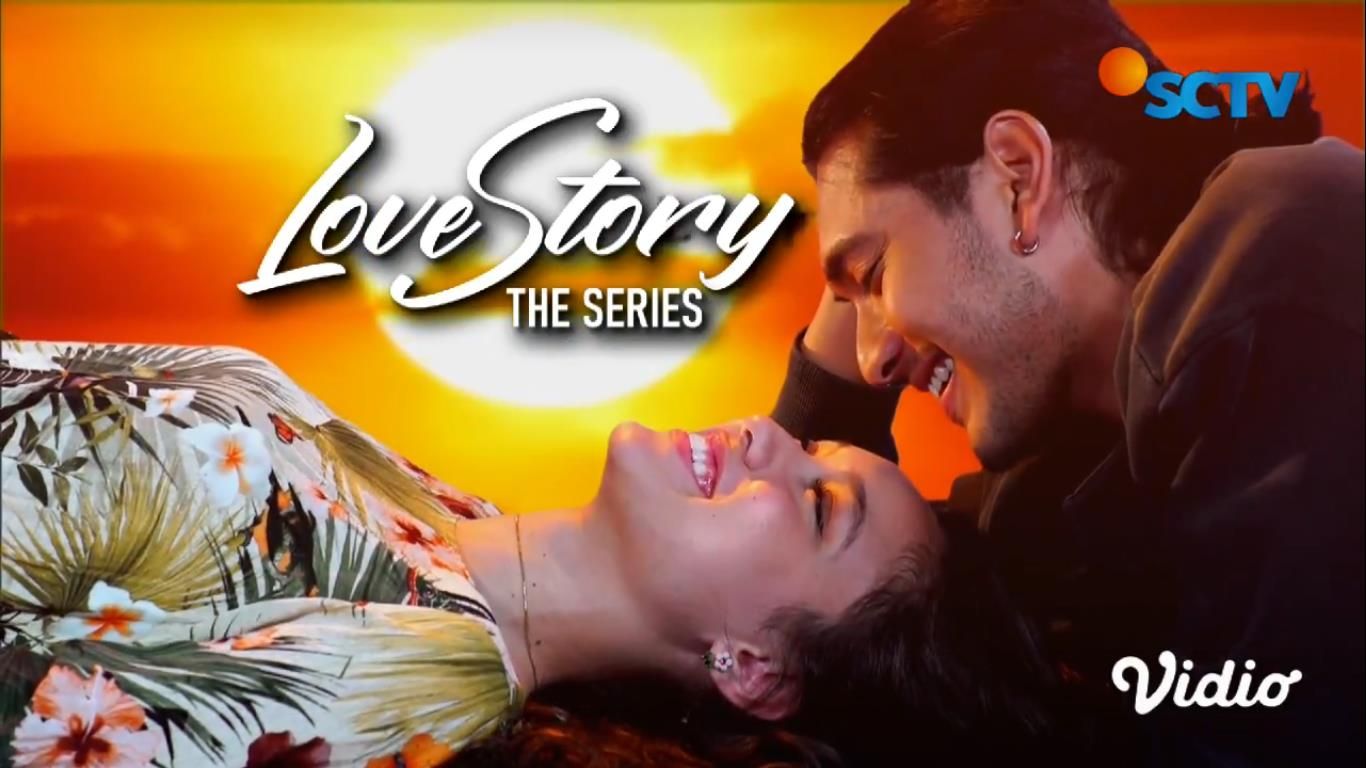 Vidio com sctv love story the series hari ini