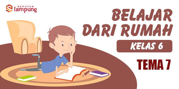 Kunci Jawaban Tema 7 Kelas 6 Halaman 31 32 33 34 35 36 Buku Tematik Sd Subtema 1 Pembelajaran 4 Seputar Lampung