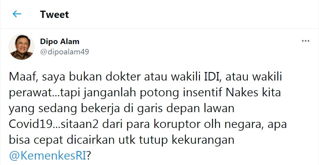 Tangkapan layar cuitan Dipo Alam soal wacana pemotongan insentif nakes./Twitter/@dipoalam49