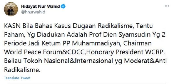 Cuitan Hidayat Nur Wahid tentang kasus yang menyeret nama Din Syamsuddin.