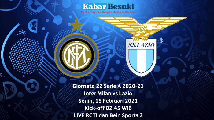LINK Live Streaming dan Prediksi Inter vs Lazio Dinihari ...