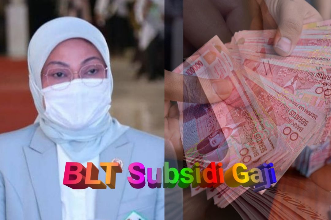 Menaker Ida Fauziyah beberkan fakta tentang penyaluran BSU BPJS Ketenagakerjaan atau BLT subsidi gaji termin III