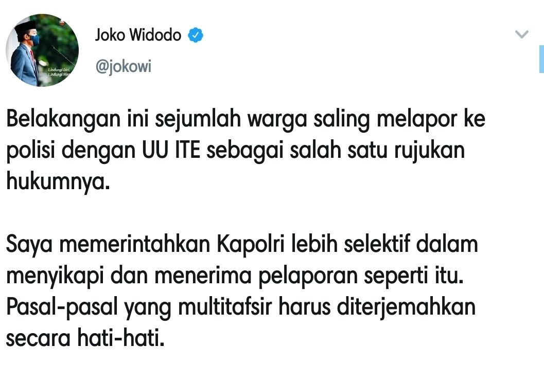 Jokowi memerintahkan agar Kapolri lebih selektif dalam menerima laporan masyarakat terkait UU ITE
