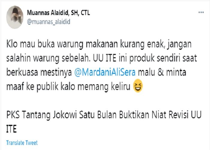 Cuitan Muannas Alaidid yang menanggapi tantangan Mardani Ali ke Jokowi merevisi UU ITE selama sebulan.