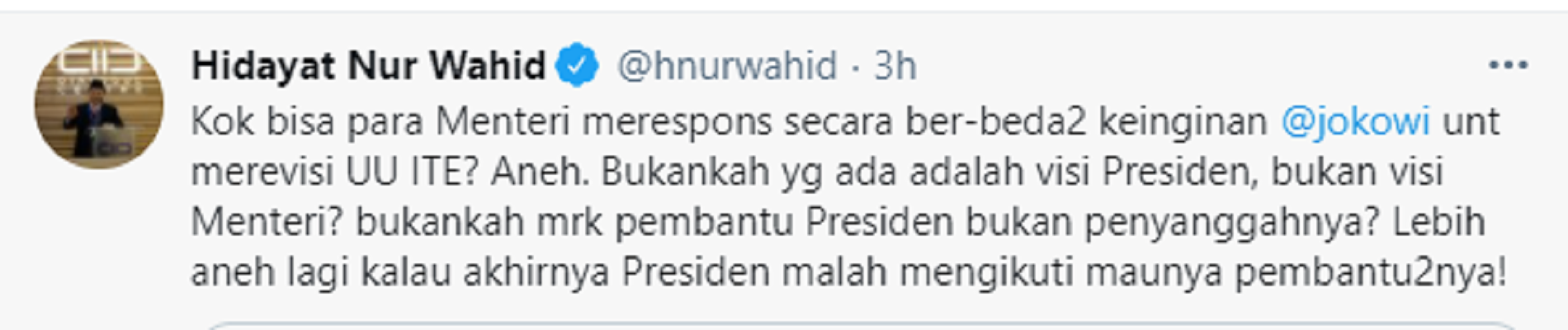 Cuitan Hidayat Nur Wahid soal wacana revisi UU ITE.