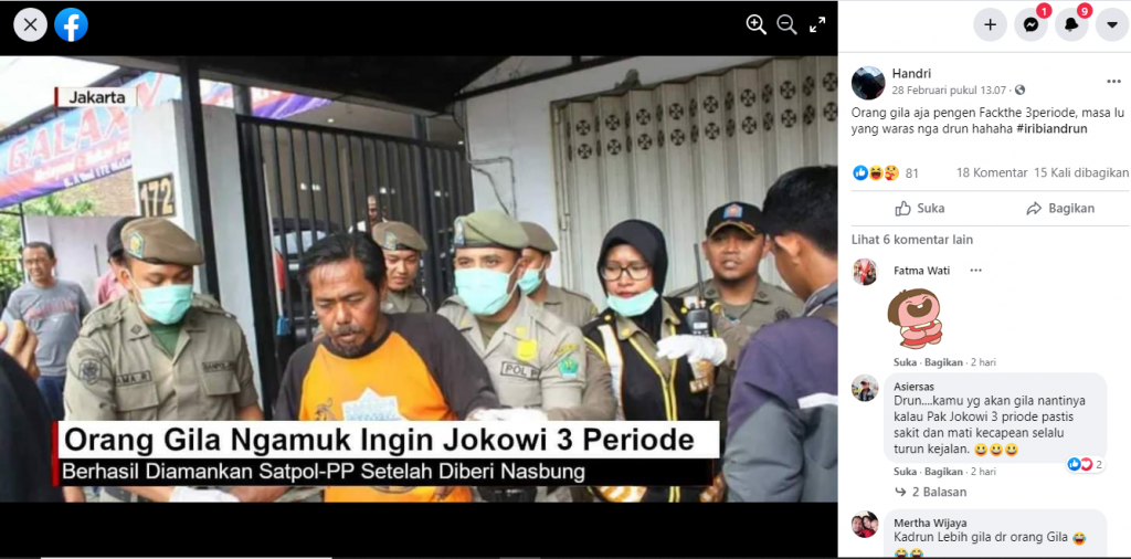 Cek fakta kabar yang menyebut ada orang gila ngamuk karena inginkan Presiden Joko Widodo (Jokowi) menjabat selama tiga periode.