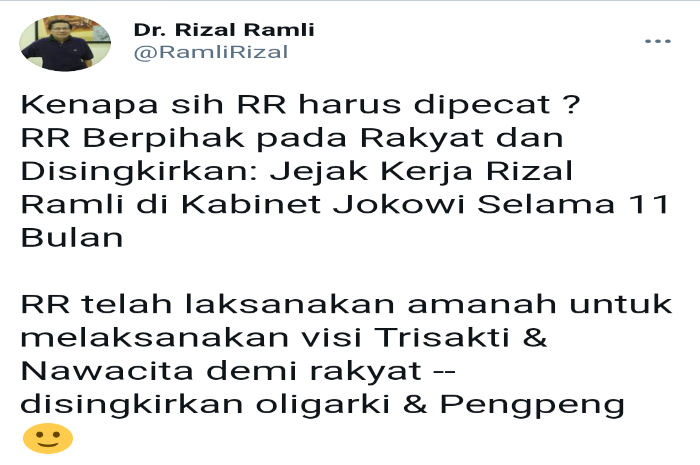 Tangkapan layar unggahan Ekonom Senior Rizal Ramli di akun media sosial Twitter yang membeberkan alasan dirinya dipecat sebagai menteri oleh Presiden Jokowi.*