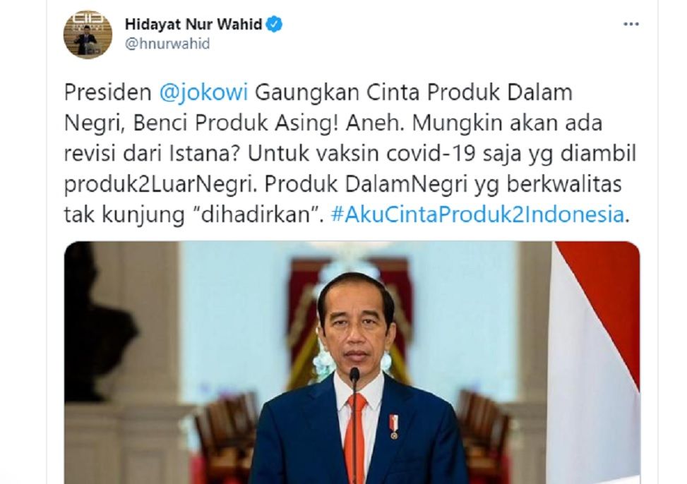Cuitan Hidayat Nur Wahid atas statment Presiden Jokowi yang mengajak gaungkan produk Indonesia dan benci produk luar.*