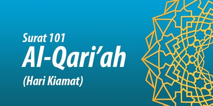 surah al-qoriah menjelaskan tentang