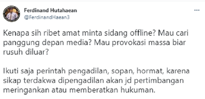 Ferdinand Hutahaean menduga jika pihak yang memaksa sidang digelar offline ingin melakukan provokasi agar terjadi kerusuhan.*