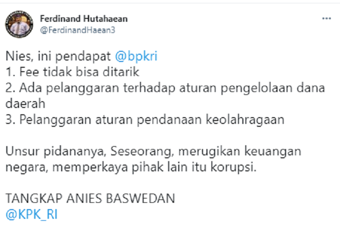 Ferdinand Hutahaean menyerukan agar KPK menangkap Anies Baswedan karena diduga melakukan tindak pidana aliran dana Formula E Jakarta.*
