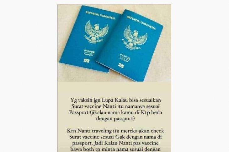 Tangkapan layar unggahan terkait menyatakan nama paspor dan sertifikat vaksinasi covid-19 harus sama  /ANTARA