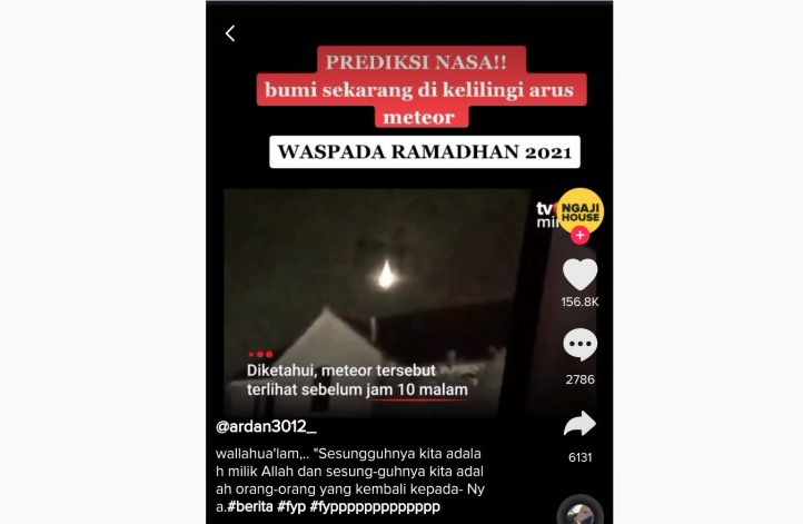 Hoaks - Ledakan Meteor Berbahaya Dikabarkan Akan Terjadi pada Ramadhan./Antara/Tiktok