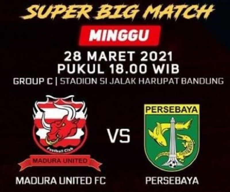 Jadwal Piala Menpora 2021 Minggu 28 Maret 2021 Madura United Vs Persabaya Derbi Suramadu Potensi Bisnis