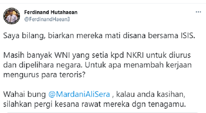 Ferdinand Hutahaean kembali menyoroti pernyataan Mardani Ali Sera soal wacana pemulangan WNI eks ISIS ke Tanah Air.*