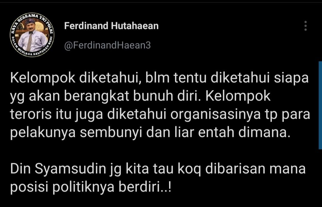 Cuitan Ferdinand Hutahaean yang respons pernyataan Din Syamsuddin soal aksi terorisme.