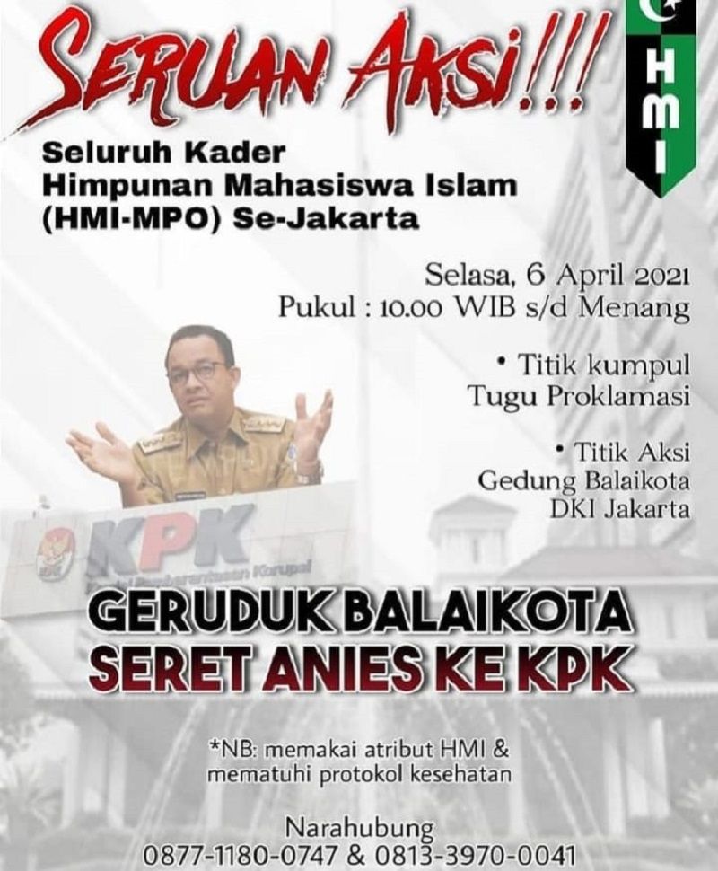HOAKS - Beredar poster seruan aksi demo mengatasnamakan HMI MPO untuk menyeret Anies Baswedan di Balai Kota DKI Jakarta.*