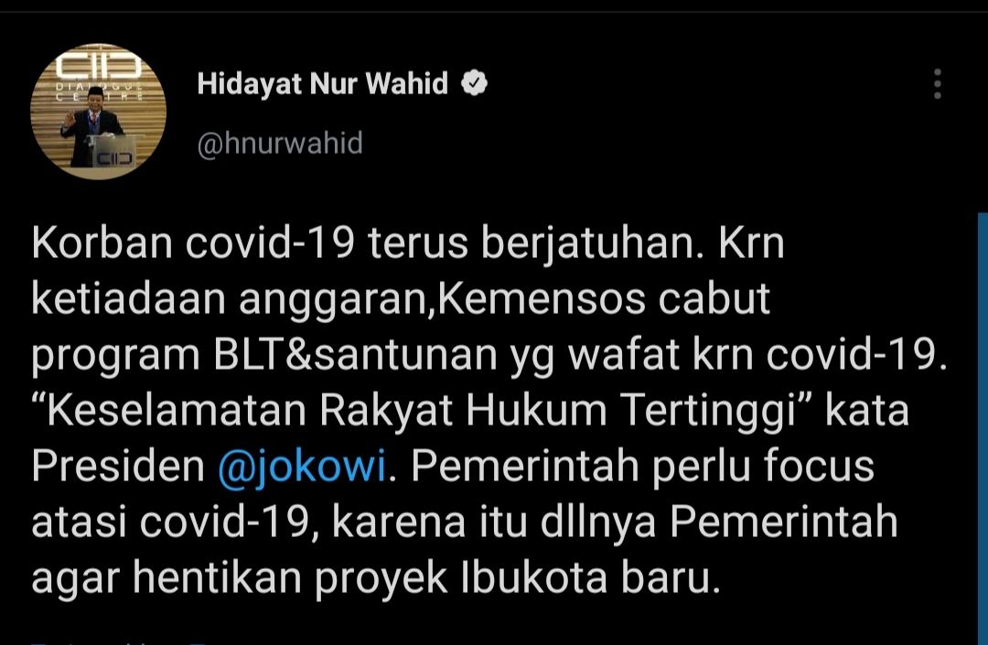Cuitan Hidayat Nur Wahid yang minta pemerintah hentikan proyek pembangunan ibu kota baru di Kalimantan.