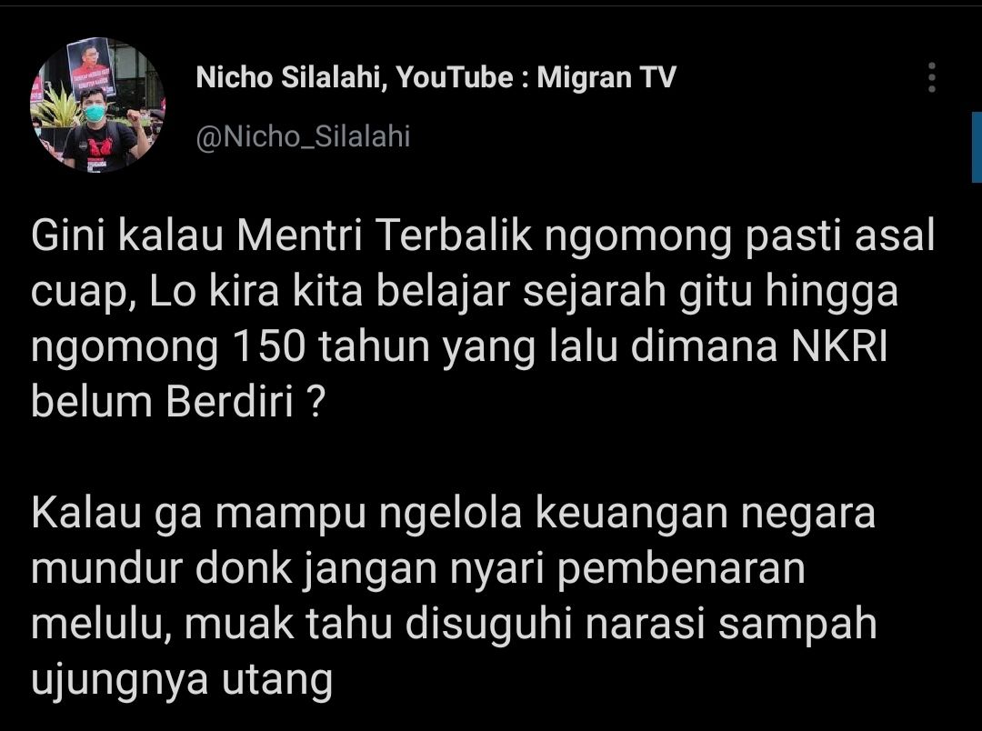 Cuitan Nicho Silalahi yang respons pernyataan Menkeu Sri Mulyani soal kondisi ekoonomi Indonesia.