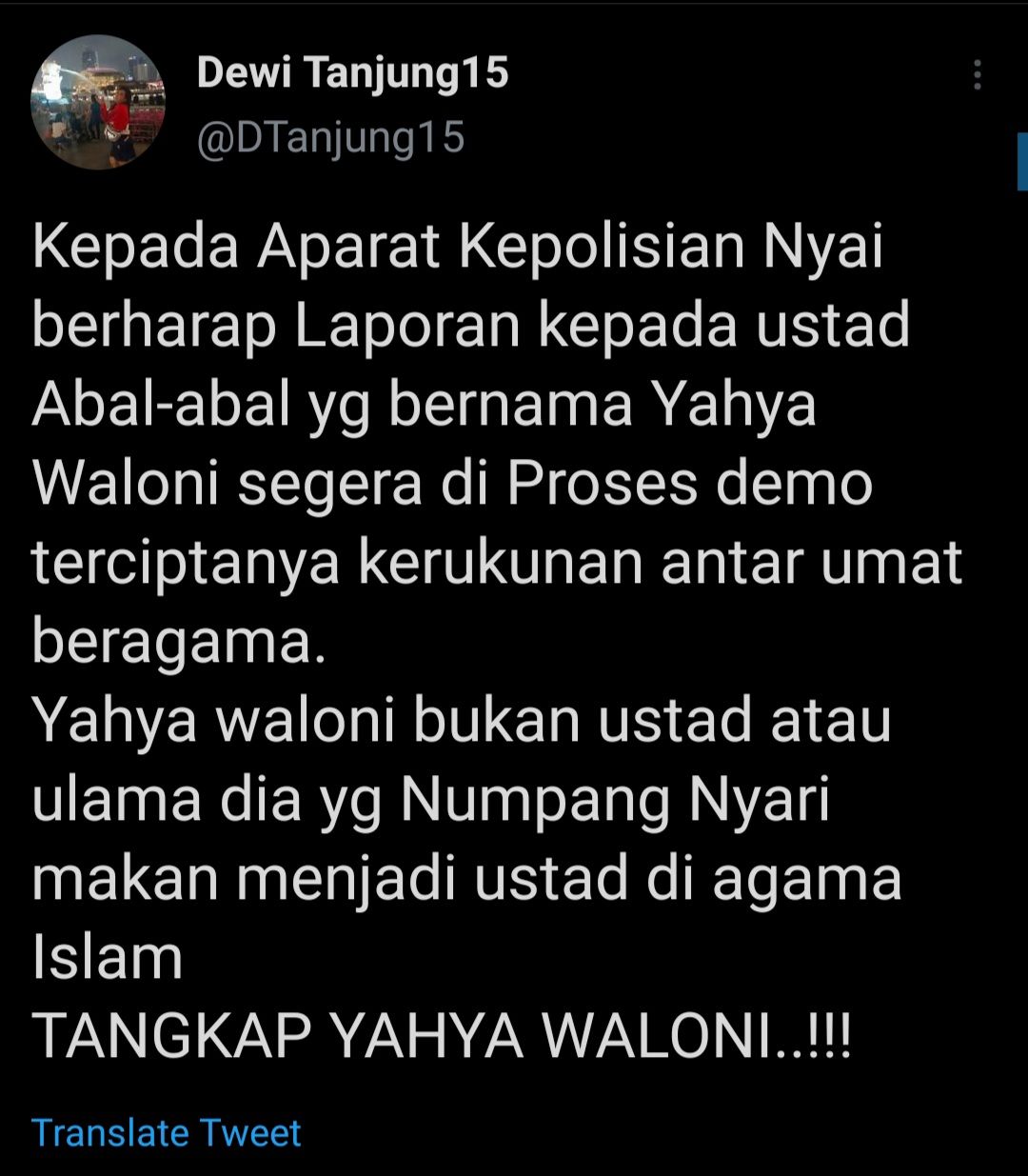 Cuitan Dewi Tanjung yang minta laporan terhadap Yahya Waloni segera diproses.