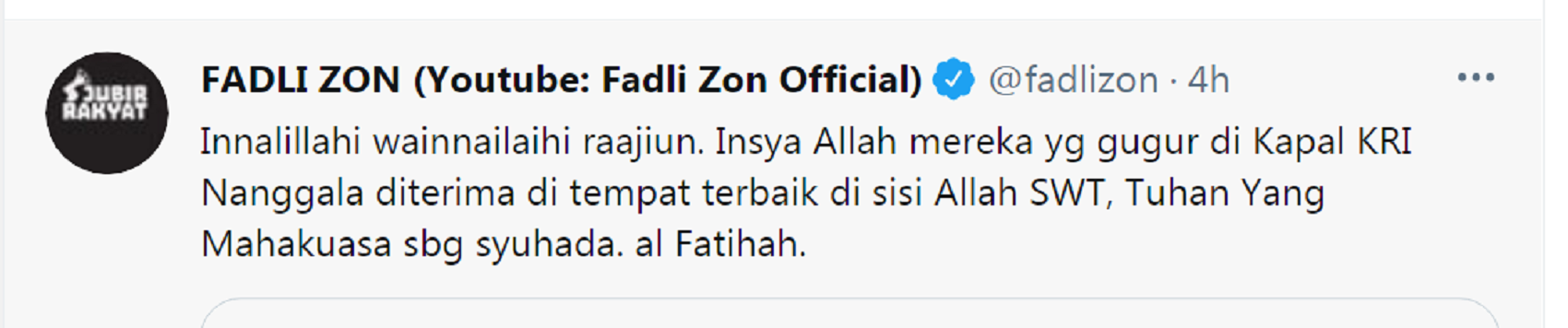 Selamat Jalan Selamanya, Anggota DPR RI Fadli Zon Sampaikan Kabar Duka Gugurnya 53 Awak kapal KRI Nanggala 402