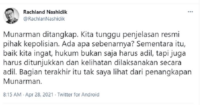 Rachland Nashidik menyebut jika ia tidak melihat hukum yang adil dalam penangkapan Munarman oleh Tim Densus 88 Antiteror.*
