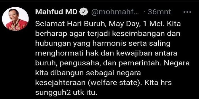 Cuitan Mahfud MD terkait Hari Buruh 1 Mei 2021.