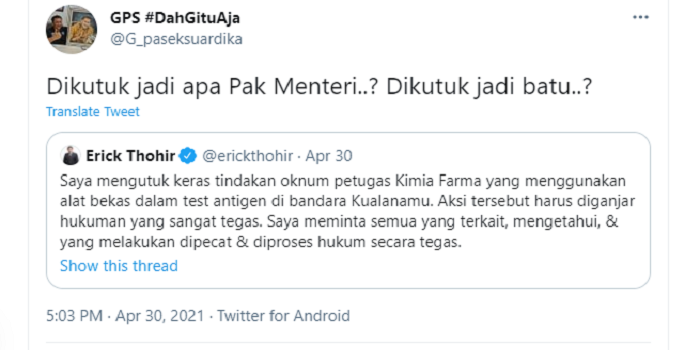 Gede Pasek Suardika, mengomentari pernyataan dari Menteri BUMN Erick Thohir yang mengutuk keras kasus alat tes bekas oleh oknum Kimia Farma.