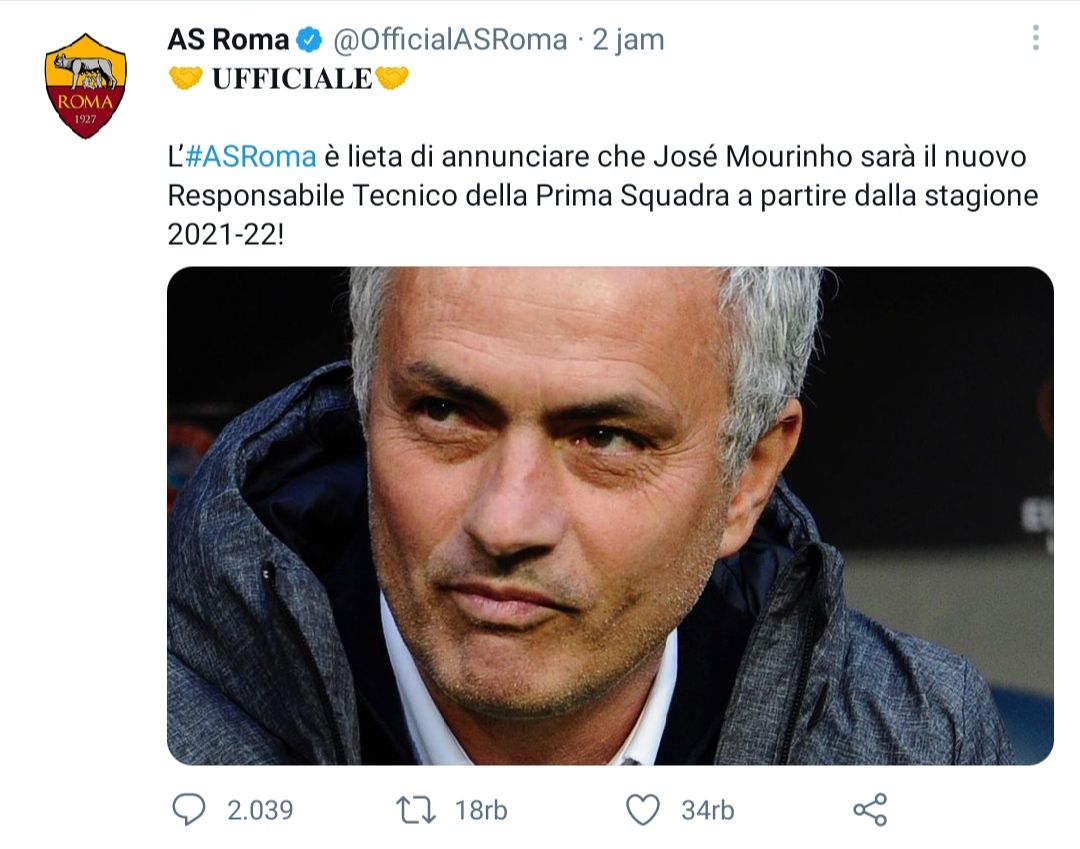 Akun resmi AS Roma @OfficialASRoma mengumumkan Jose Mourinho resmi bergabung bersama klub tersebut dan akan mulai melatih di musim 2021-2022 