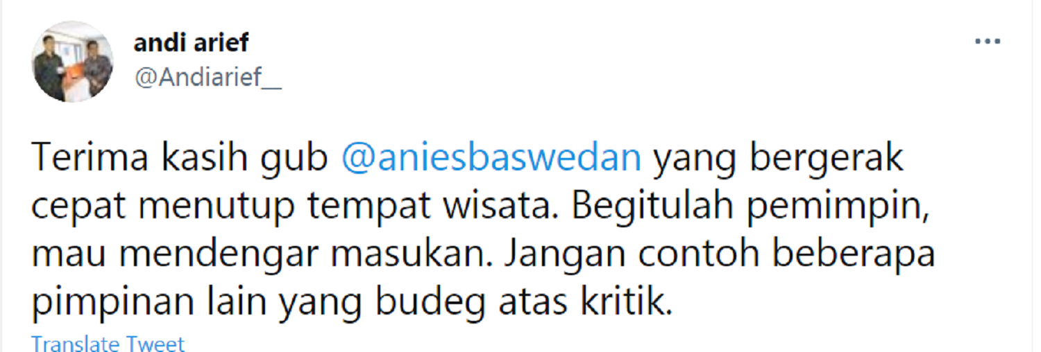 Anies Baswedan Tutup Sementara Tempat Wisata di Jakarta, Andi Arief: Begitulah Pemimpin, Mau Mendengar Masukan