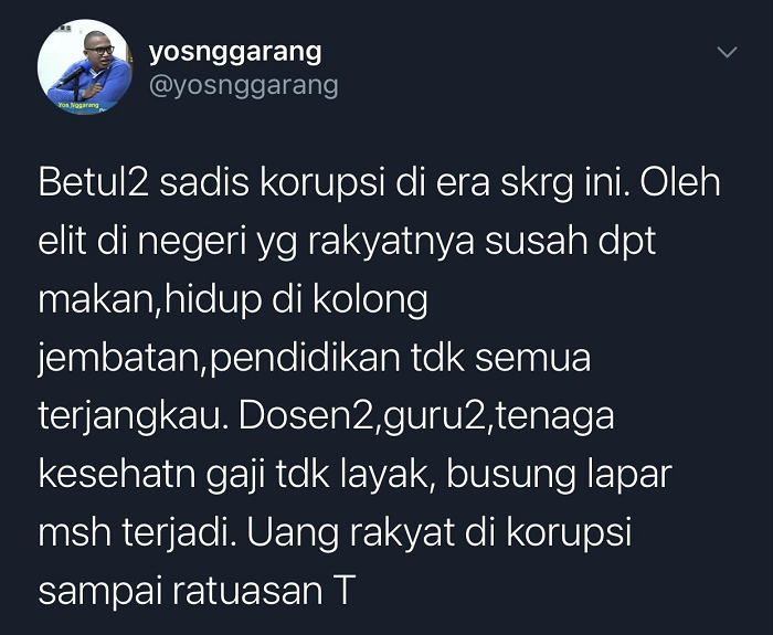 Cuitan Yos Nggarang soal korupsi di Indonesia.