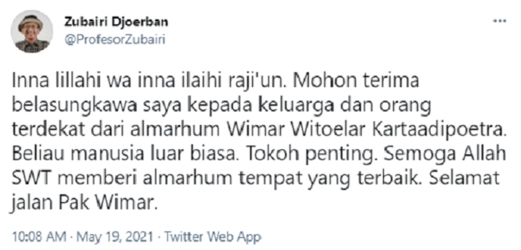 Profesor Zubairi Djoerban mengucapkan belasungkawa atas meninggalnya Wimar Witoelar Kartaadipoetra meninggal dunia pada Rabu, 19 Mei 2021.*