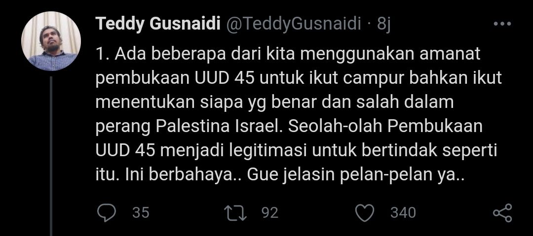 Tangkapan layar cuitan Teddy Gusnaidi soal UUD 1945 yang dijadikan alat untuk ikut campur dalam perang Israel-Palestina./