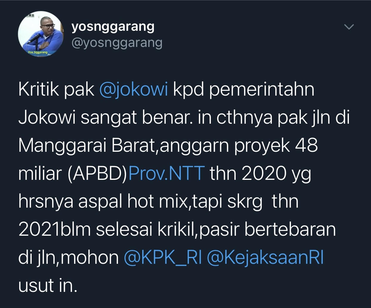 Cuitan Yos Nggarang yang komentari pernyataan Presiden Jokowi.