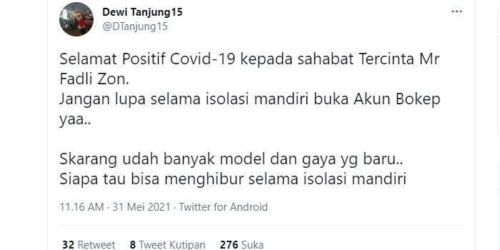 Cuitan Dewi Tanjung terhadap Fadli Zon yang positif Covid-19.