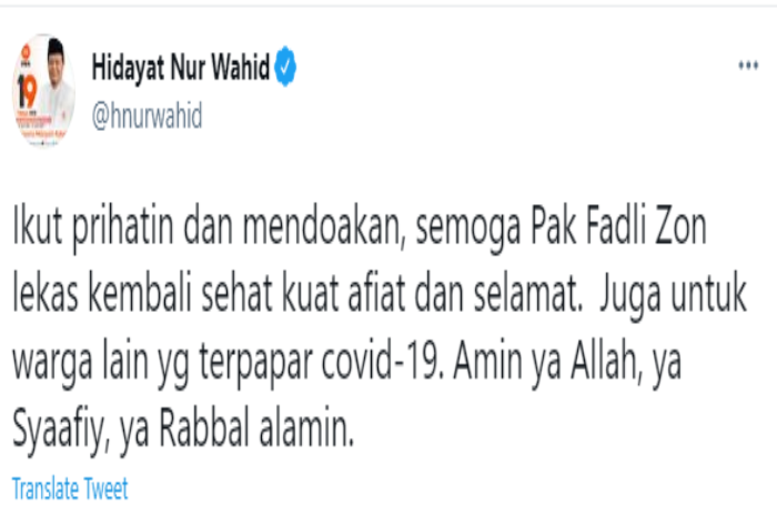 Cuitan Hidayat Nur Wahid yang turut prihatin atas kabar Fadli Zon positif Covid-19.