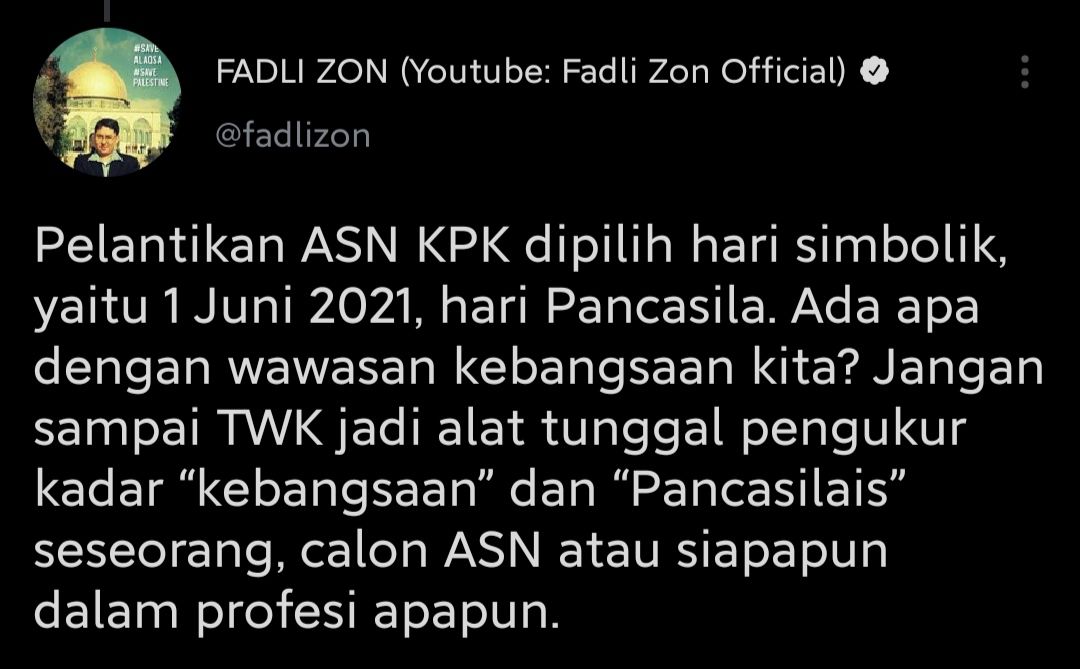 Cuitan Fadli Zon merespons pelantikan pegawai KPK menjadi ASN bertepatan di Hari Kelahiran Pancasila.
