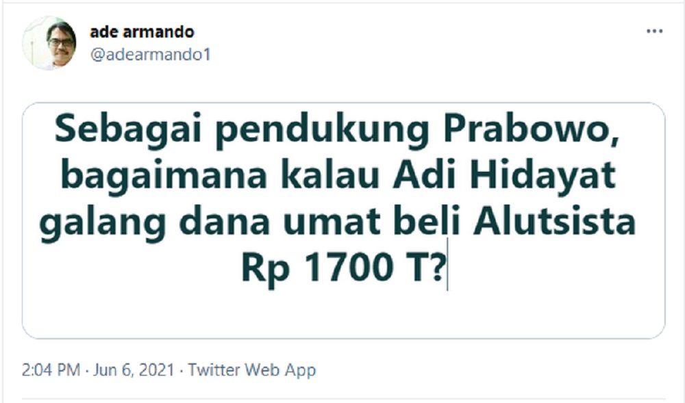Usul dari Ade Armando ke Prabowo Subianto: Bagaimana Kalau UAH Galang Dana Buat Alutsista?