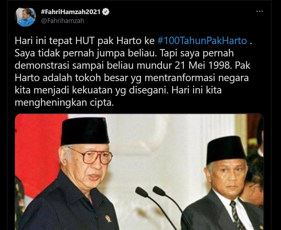 Cuitan Fahri Hamzah tepat pada 100 hari kelahiran Soeharto yang merupakan Presiden kedua RI.*