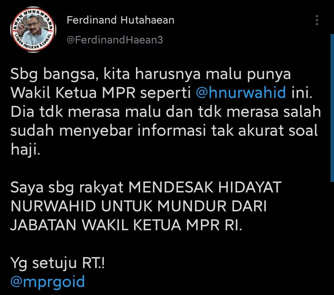 Cuitan Ferdinand Hutahaean yang mendesak HNW untuk mundur dari jabatan Wakil Ketua MPR RI usai dituding sebar informasi tak akurat soal haji.