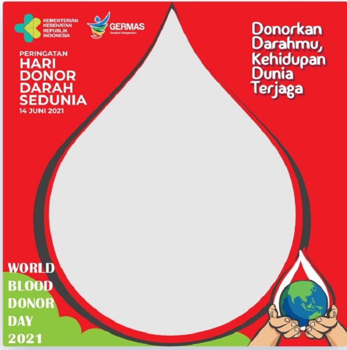 Twibbon Hari Donor Darah Sedunia 2021 dari Kementerian Kesehatan Republik Indonesia