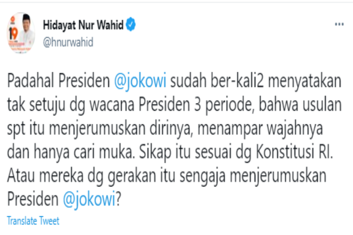 Unggahan Hidayat Nur Wahid terkait wacana 3 periode yang kembali mengemuka.
